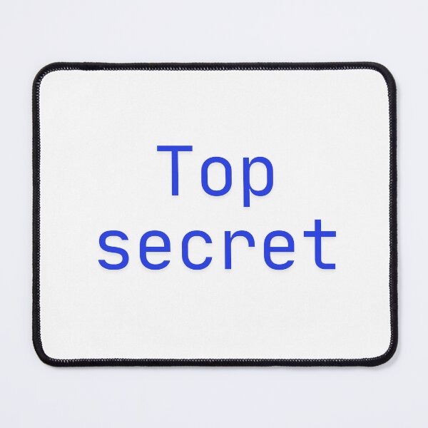 Item preview, Top secret designed and sold by Hb-Designs123.