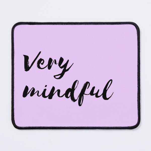 Item preview, Very mindful designed and sold by Hb-Designs123.