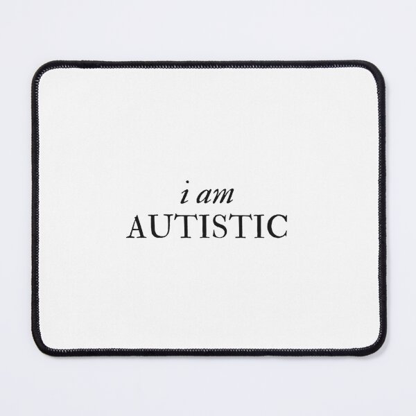 Item preview, I am Autistic - Disability Support designed and sold by mydoodlesateme.