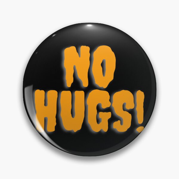 Item preview, No hugs designed and sold by Hb-Designs123.