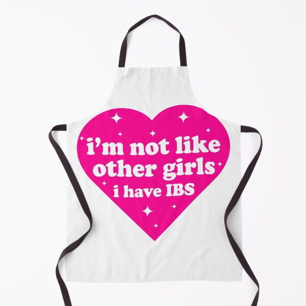 Item preview, I’m Not Like Other Girls I Have IBS designed and sold by Jaxym.