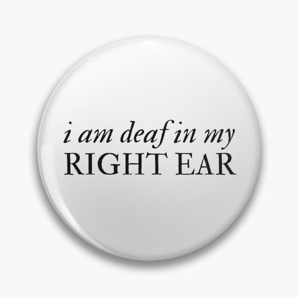 Item preview, I am Deaf in My Right Ear - Disability Support designed and sold by mydoodlesateme.