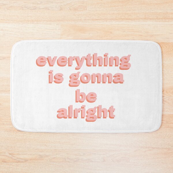 Item preview, Everything is gonna be alright  designed and sold by niiceshop.