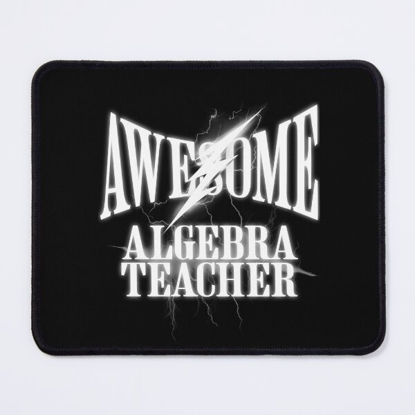 Item preview, Awesome Algebra Teacher designed and sold by NuttySqueaky.