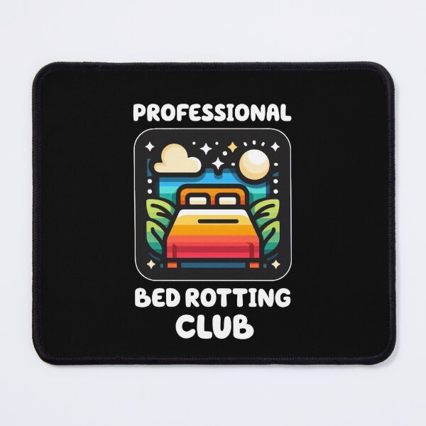 Item preview, Professional Bed Rotting Club designed and sold by vaxiek.