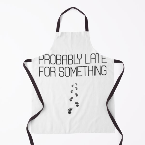 Item preview, Probably Late For Something designed and sold by H3ITH7M.