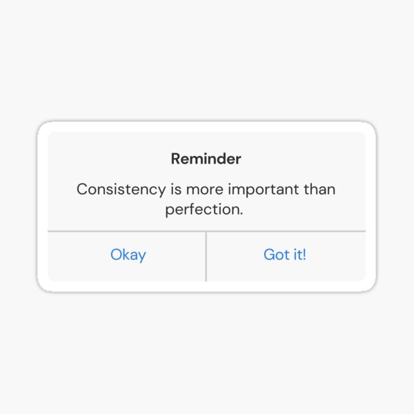 Item preview, Consistency reminder designed and sold by sharleyandrews.