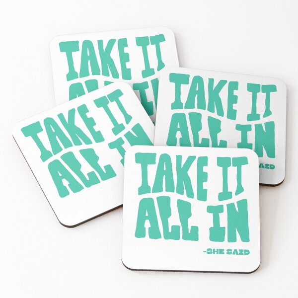 Item preview, Take it all in - she said designed and sold by NicMacTees.