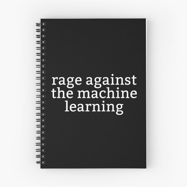 Item preview, Rage Against The Machine Learning designed and sold by faridsf.