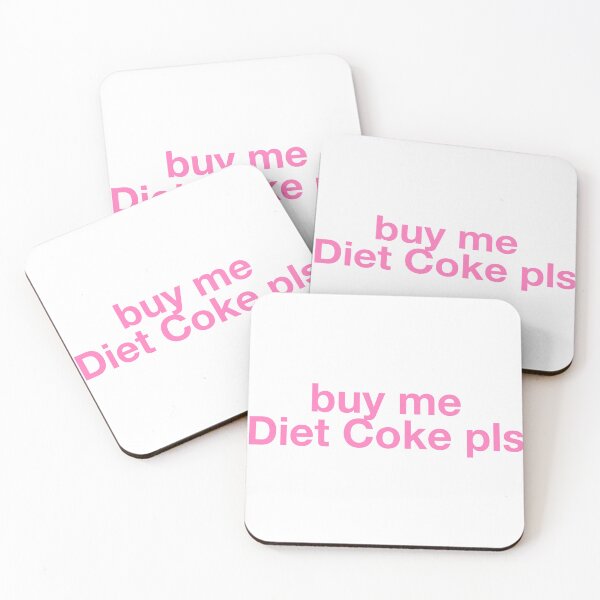 Item preview, Buy me Diet Coke please designed and sold by lilsdefleur.