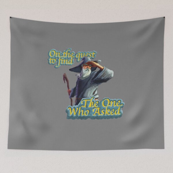 Item preview, On the quest to find The One Who Asked designed and sold by iwearshorts.
