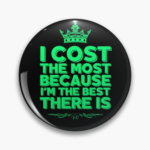 Item preview, I’m the Best There Is, Green designed and sold by UNK-Fatigues.