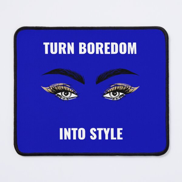 Item preview, "Elevate Your Vibe: Turn Boredom Into Style" inspirational saying design designed and sold by TR_fairydesigns.