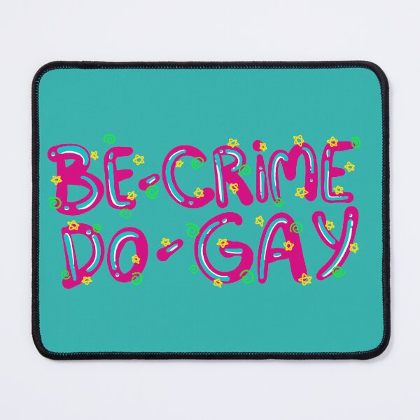 Item preview, Be Crime Do Gay designed and sold by BerryHysteria.