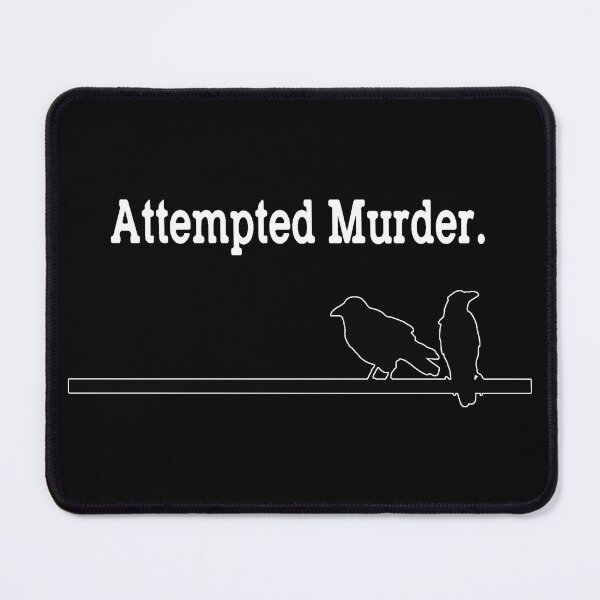 Item preview, Attempted Murder designed and sold by Sinfamous.