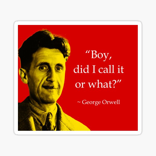 Item preview, George Orwell - Patriot Rebellion on Tyranny designed and sold by -Koleidescope.