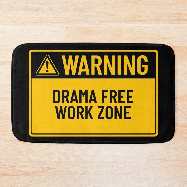Item preview, Warning: Drama Free Work Zone designed and sold by mr-k-store.