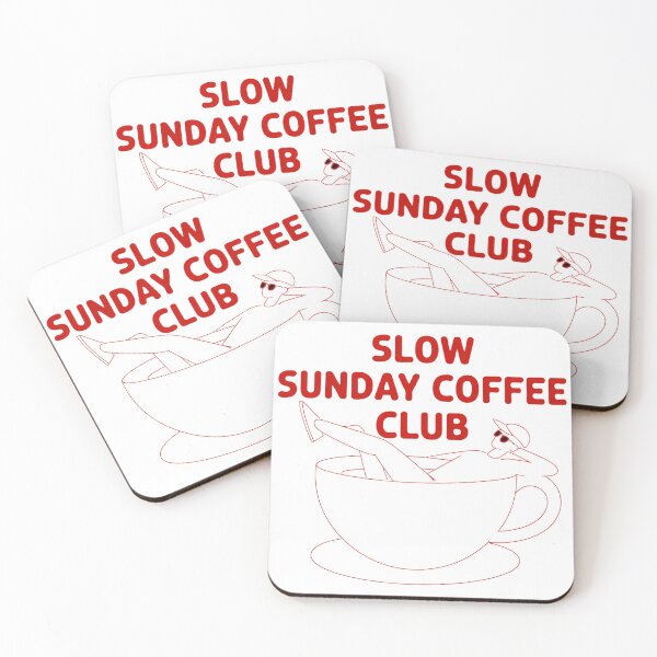 Item preview, Slow Sunday Coffee Club in red designed and sold by OneLastWish.