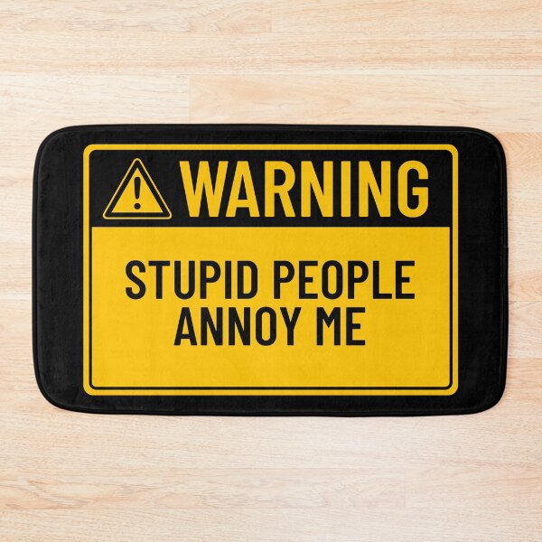 Item preview, Warning: Stupid People Annoy Me designed and sold by mr-k-store.