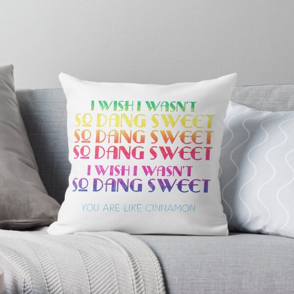 I Wish I Wasn't So Dang Sweet - Bad Lip Reading Hostiles on the Hill Throw Pillow