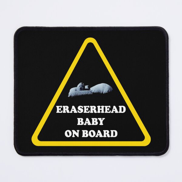 Item preview, ERASERHEAD Baby On Board Horror Movie Lovers Bumper designed and sold by Jaxym.