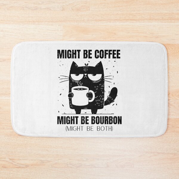 Item preview, Might Be Coffee Might Be Bourbon Coffee Lovers designed and sold by ManiaGrania.