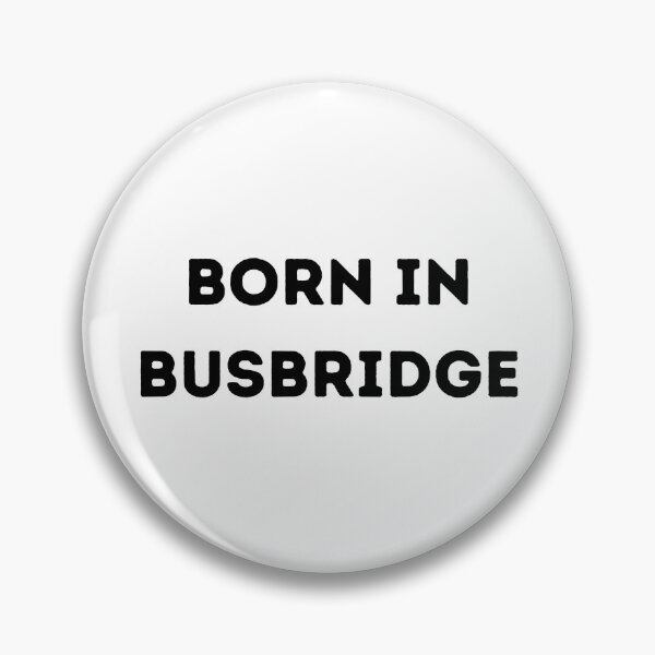 Item preview, Born in Busbridge – Celebrate Your Surrey Roots - That Surrey Life designed and sold by ThatSurreyLife.