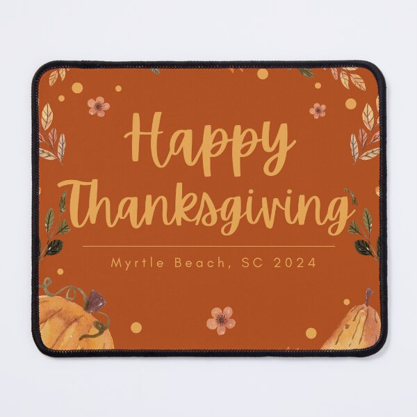 Item preview, Myrtle Beach Thanksgiving designed and sold by mariatooker.