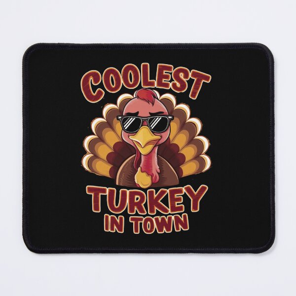 Item preview, Coolest Turkey in Town | Thanksgiving designed and sold by Sterling-s.