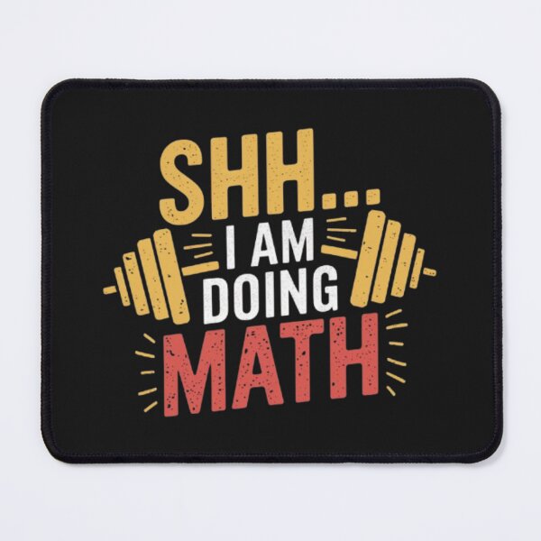 Item preview, Gym lover - Shh I'am doing math designed and sold by 123ks.