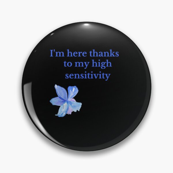 Item preview, I'm here thanks to my high sensitivity designed and sold by MegiSmile.