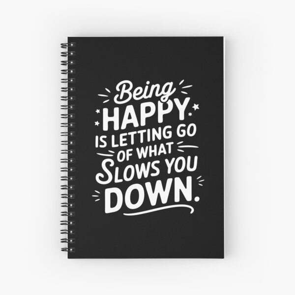 Item preview, Being Happy Is Letting Go of What Slows You Down designed and sold by metanof.