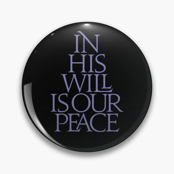 Item preview, In his will is our peace. v.7 designed and sold by x1brett.