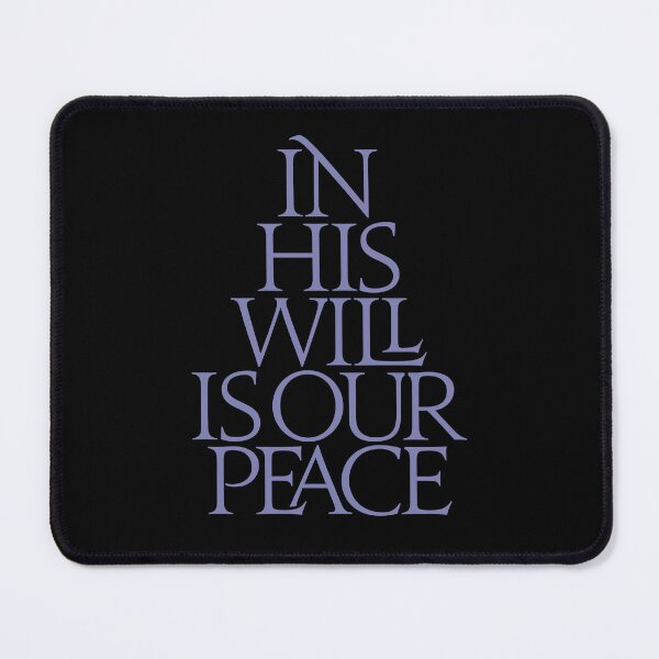 Item preview, In his will is our peace. v.7 designed and sold by x1brett.