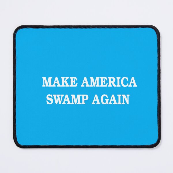 Item preview, Make America Swamp Again Democrat Blue designed and sold by Algeist-Nydream.