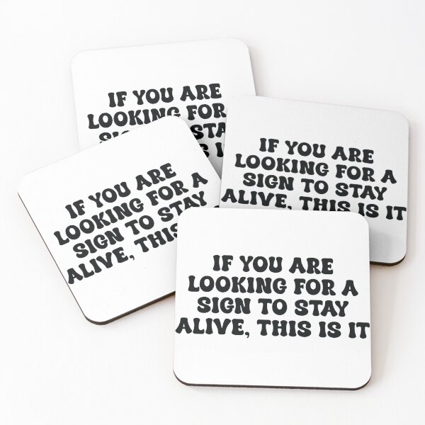 Item preview, If You Are Looking For a Sign to Stay Alive This Is It Mental Health designed and sold by Jaxym.