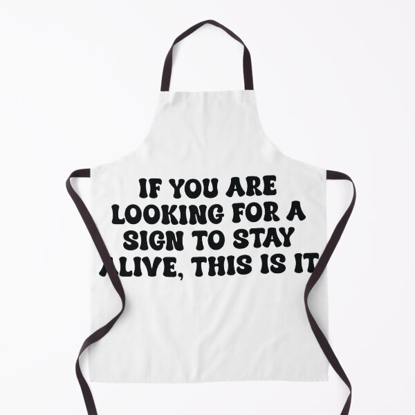 Item preview, If You Are Looking For a Sign to Stay Alive This Is It Mental Health designed and sold by Jaxym.