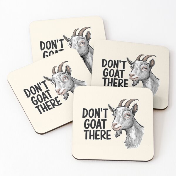 Item preview, Don't Goat There Funny Goat Pun Illustration designed and sold by Dream-Fab.