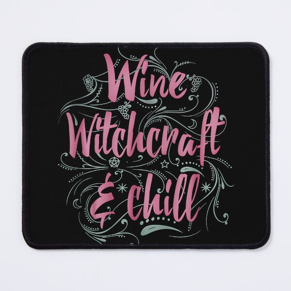 Item preview, Wine, Witchcraft and chill designed and sold by blackbean21.