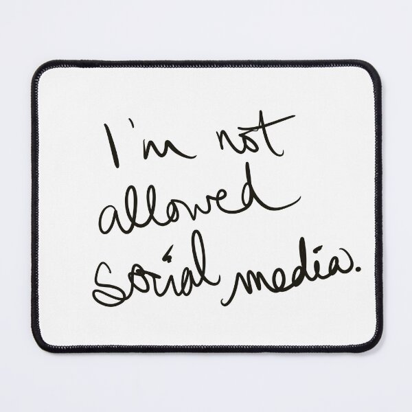 Item preview, I’m not allowed social media designed and sold by abeink.