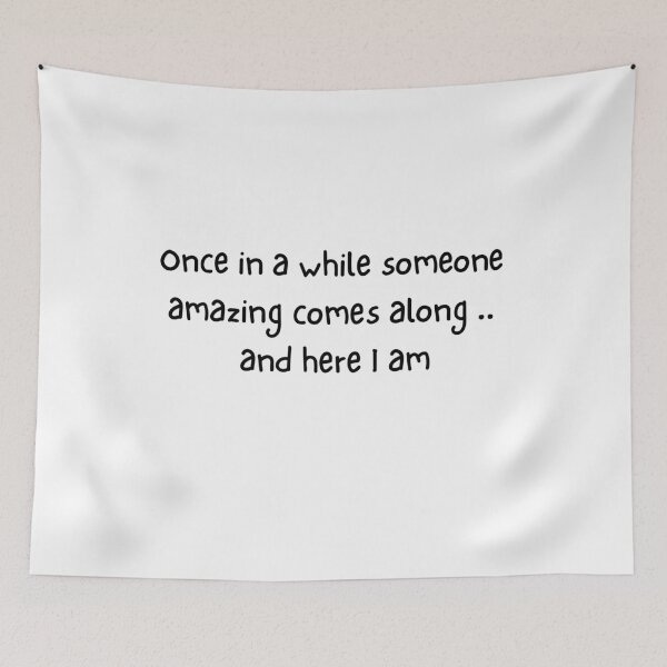 Item preview, once in a while someone amazing comes along .. and here I am funny gift  designed and sold by FringuesFun.