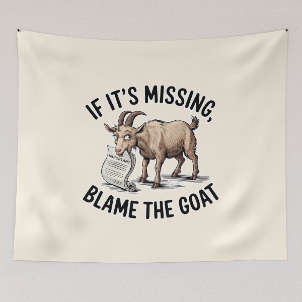 Item preview, If It's Missing Blame the Goat Funny Illustration designed and sold by Dream-Fab.
