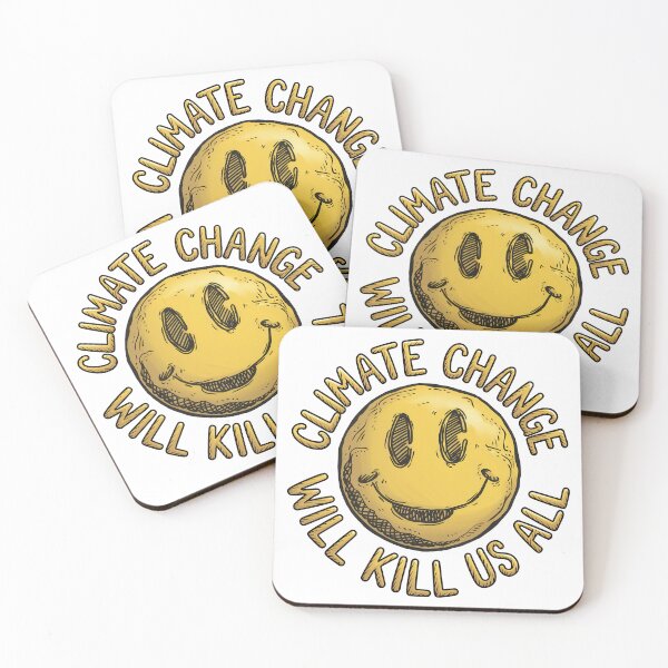 Item preview, Climate Change Will Kill Us All designed and sold by Angry Swan Designs.