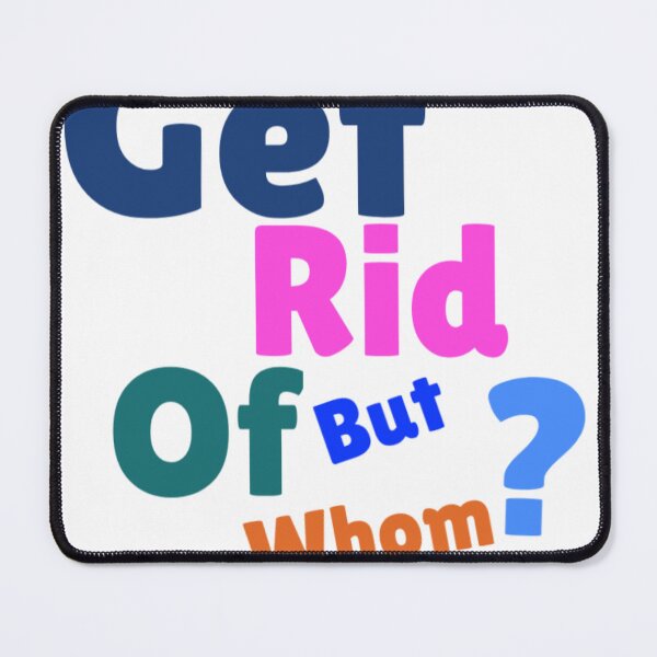 Item preview, Get rid of.... designed and sold by AWADHESH CHAURASIA.