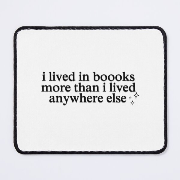 Item preview, i lived in books more than I lived anywhere else designed and sold by thecherryhouse.