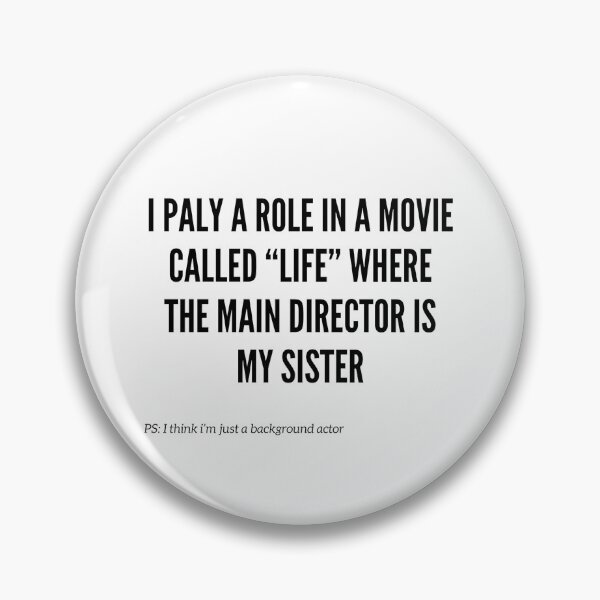Item preview, My Sister The Main Director Of My Life designed and sold by PientkaArt.
