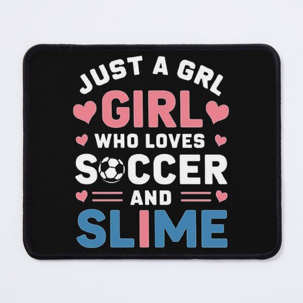 Item preview, Just a Girl Who Loves Soccer and Slime - Fun T-shirt Design for Girls designed and sold by love3617.