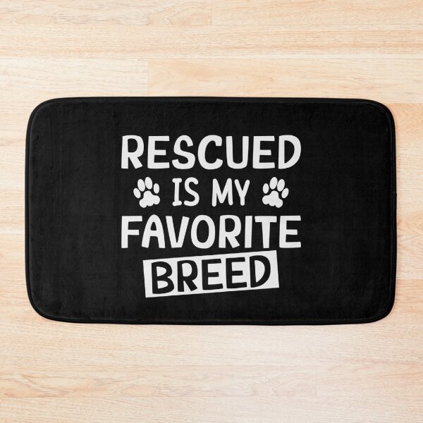 Item preview, Animal Rescue | Rescued Is My Favorite Breed designed and sold by tmerchtrends.