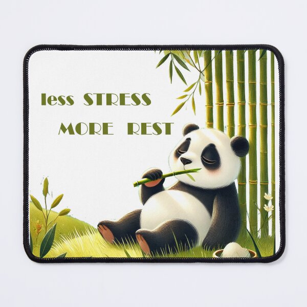 Item preview, PANDA-LESS STRESS MORE REST designed and sold by Cloud9bd.