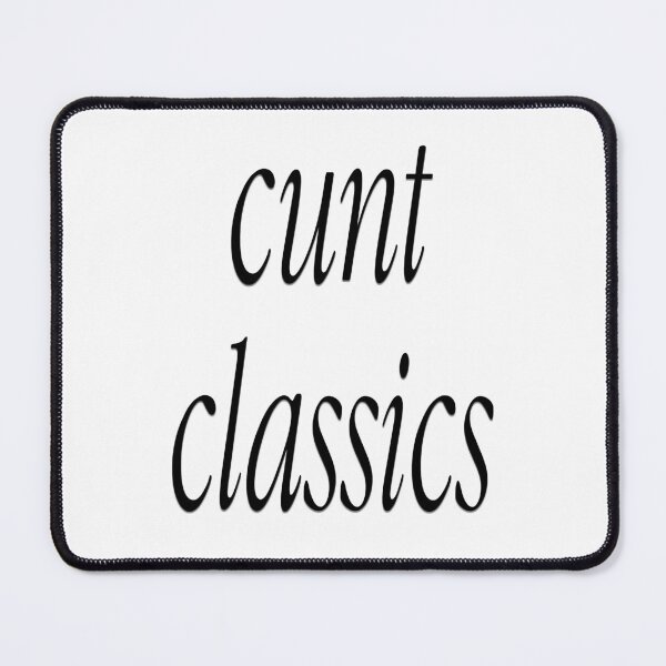 Item preview, Cunt classics designed and sold by melanmedic11.